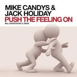 Pochette Mike Candys & Jack Holiday - Push the Feeling On