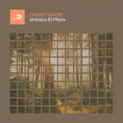 Pochette Danny Wade - Hasta El Piso