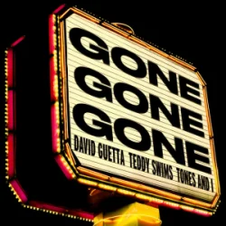 Pochette David Guetta & Teddy Swims & Tones and I - Gone Gone Gone