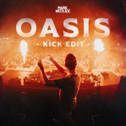 Pochette Mark with A K - Oasis (Kick Edit)
