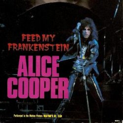 Pochette Alice Cooper - Feed my Frankenstein