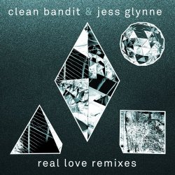 Pochette Clean Bandit & Jess Glynne - Real Love (The Chainsmokers Remix)