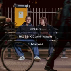 Pochette BL3SS & CamrinWatsin & bbyclose - Kisses