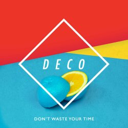 Pochette Deco - Don't Waste Your Time