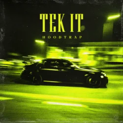 Pochette MXTrk - Tek It (Hoodtrap)