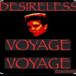 Pochette Desireless - Voyage, voyage (Euro mix)