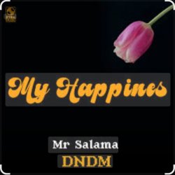 Pochette DNDM, Mr Salama - My Happines
