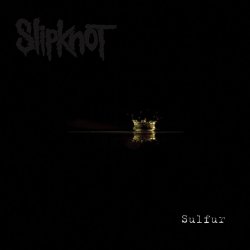 Pochette Slipknot - Sulfur (Radio Mix)