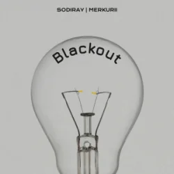 Pochette SODIRAY & Merkurii - BLACKOUT