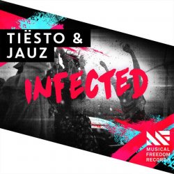 Pochette Tiesto & Jauz - Infected (Extended Mix)