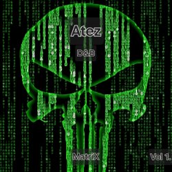 Atez - Drum and Breaks Vol 1. (Matrix)