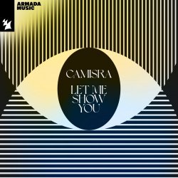 Pochette Camisra & Armin van Buuren - Let Me Show You (Extended Mix)
