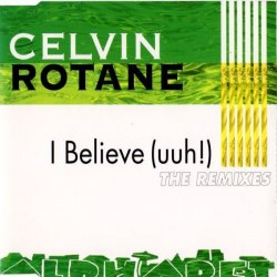 Pochette Celvin Rotane - I Belive (DJ Misjah´s Remix)