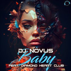 Pochette Dj Novus & Diamond Heart Club - Baby (Extended Mix)