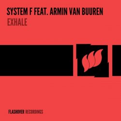 Pochette System F feat. Armin van Buuren - Exhale (Unknown Edit)
