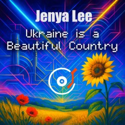 Pochette Jenya Lee - Ukraine is a Beautiful Country