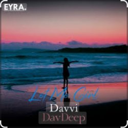 Pochette Davvi & DavDeep - Let Me Girl