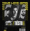 Pochette ATB x Topic x A7S - Your Love (Tiesto Remix) ATB x Topic x A7S - Your Love (Tiesto Remix)