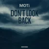 Pochette MOTi - Don't Look Back MOTi - Don't Look Back