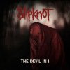 Pochette Slipknot - The Devil In I (Album Version) Slipknot - The Devil In I (Album Version)