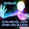 Pochette Jean-Michel Jarre & Armin van Buuren - Stardust (Rising Star Remix) Jean-Michel Jarre & Armin van Buuren - Stardust (Rising Star Remix)