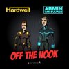 Pochette Hardwell & Armin van Buuren - Off The Hook (Radio Edit) Hardwell & Armin van Buuren - Off The Hook (Radio Edit)