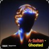 Pochette A-Sultan - Ghosted A-Sultan - Ghosted
