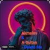 Pochette Akmalov & A-Sultan - Delete Me Akmalov & A-Sultan - Delete Me