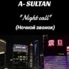 Pochette A-Sultan - Ночной звонок A-Sultan - Ночной звонок