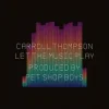 Pochette Carroll Thompson & Pet Shop Boys - Let The Music Play Carroll Thompson & Pet Shop Boys - Let The Music Play