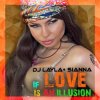 Pochette DJ Layla & Sianna - If Love Is An Illusion DJ Layla & Sianna - If Love Is An Illusion