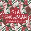 Pochette Sia & Belinda - Snowman (Remix) Sia & Belinda - Snowman (Remix)