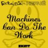 Pochette Fatboy Slim Vs Herve - Machines Can Do the Work (Action Man Aka Herve 'Acid Flash Mix') Fatboy Slim Vs Herve - Machines Can Do the Work (Action Man Aka Herve 'Acid Flash Mix')