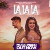 Pochette Neha Kakkar feat. Arjun Kanungo - La La La Neha Kakkar feat. Arjun Kanungo - La La La