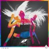 Pochette Avicii - The Days (Original Mix) Avicii - The Days (Original Mix)