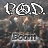 Pochette P.O.D. - Boom P.O.D. - Boom