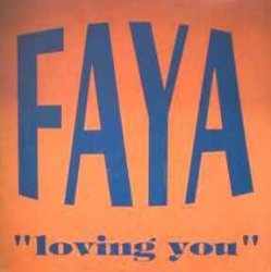 Pochette FAYA - Loving You (International Club Mix)