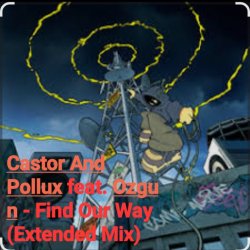 Pochette Castor And Pollux feat. Ozgun - Find Our Way (Extended Mix)