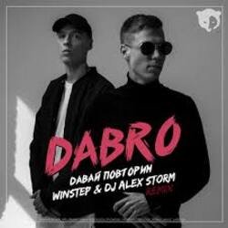 Pochette Dabro - Давай Повторим (Winstep & DJ Alex Storm Remix)