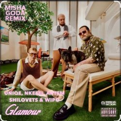 Pochette Nkeeei feat. Uniqe & ARTEM SHILOVETS & Wipo - Гламур