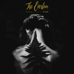 Pochette The EverLove - Walk Through Fire