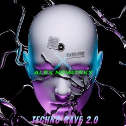 Pochette ALEX NOVATSKY - Techno Rave 2.0 INTENSE (Extended Mix)