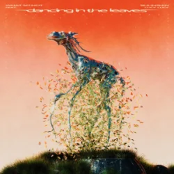 Pochette What So Not & Buunshin - Dancing in The Leaves (feat. Lucy Lucy)