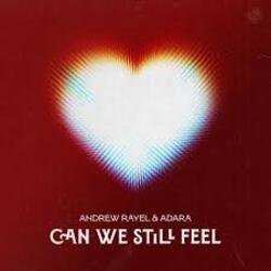 Pochette Andrew Rayel feat. Adara - Can We Still Feel