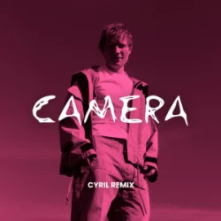 Pochette Ed Sheeran - Camera (CYRIL Remix)