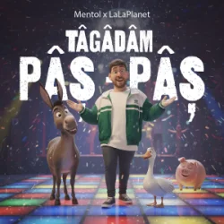 Pochette Mentol & LaLaPlanet - Tâgâdâm pâș - pâș (Club Remix)