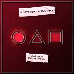 Pochette BlasterJaxx & Cuebrick - Squid Play (Player 456 Mix)