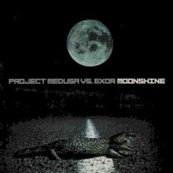 Pochette Project Medusa vs. Exor - Moonshine (Exor Mix Part II)