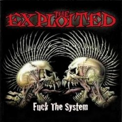 Pochette The Exploited - Fuck The System