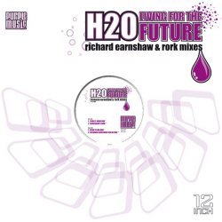 Pochette H20 - Living For The Future (Richard Earnshaw Dub)